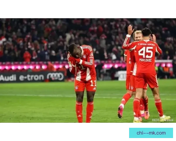 奥利塞状态火爆带领拜仁慕尼黑展示惊艳赛场表现